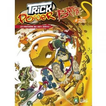 Trick Power Battle, Tome 2 :