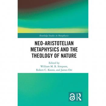 Neo-Aristotelian Metaphysics and the Theology of Nature