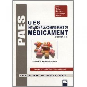 Initiation à la connaissance du médicament UE 6