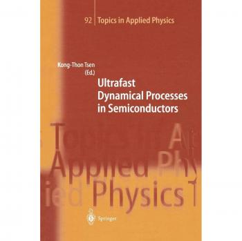 Ultrafast Dynamical Processes in Semiconductors