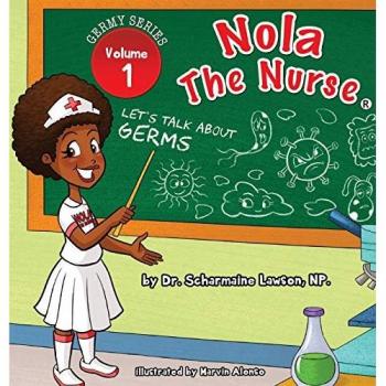 Nola The Nurse®: Let's Talk About Germs