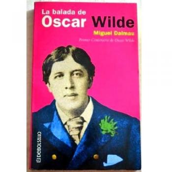 La balada de Oscar Wilde
