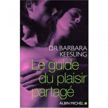 Barbara Keesling Le Guide Du Plaisir Partagé (Developpement Personnel)