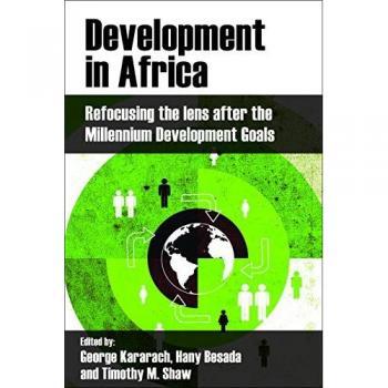 Development in Africa: Refocusing the Lens After the Millennium Development Goals