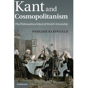 Kant and Cosmopolitanism: The Philosophical Ideal of World Citizenship