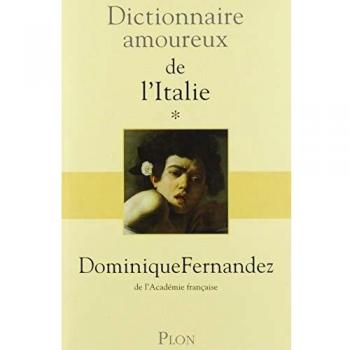 Dictionnaire Amoureux de l'Italie
