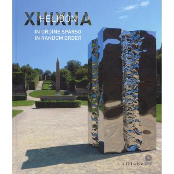 Helidon Xhixha. In ordine sparso-In random order. Catalogo della mostra