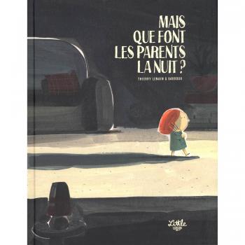 Mais que font les parents la nuit ?