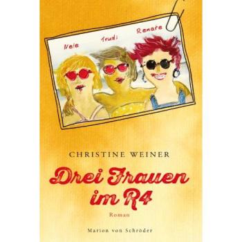 Drei Frauen im R4 | Christine Weiner