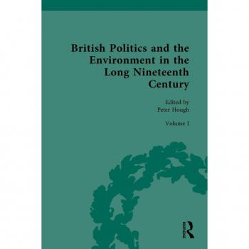 Vitalsource Technologies, Inc. British Politics and the Environment in the Long Nineteenth Century
