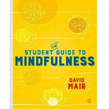 The Student Guide to Mindfulness