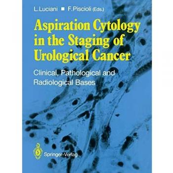 Aspiration Cytology in the Staging of Urological Cancer: Clinical, Pathological And Radiological Bases