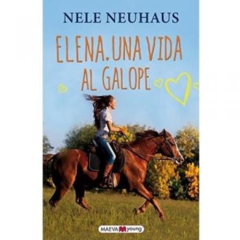 Elena. Una Vida Al Galope