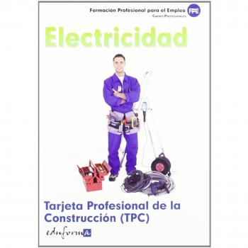Tarjeta profesional de la construcción (TPC), electricidad (Tapa blanda).