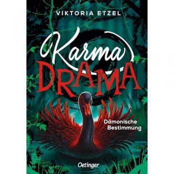 Karma Drama 2. Dämonische Bestimmung