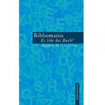 Christian Detoux Bibliomania: Es Lebe Das Buch!