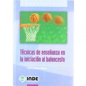 Técnicas de enseñanza en la iniciación al baloncesto