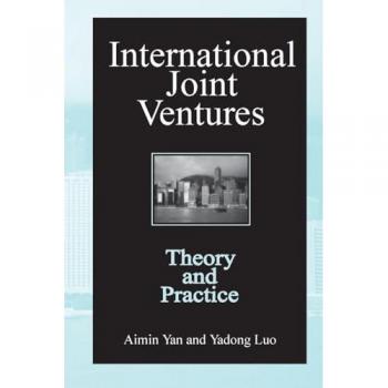 International Joint Ventures: Theory and Practice