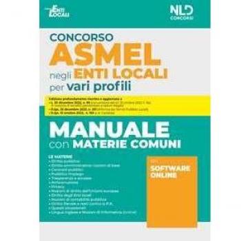 Concorso Asmel negli enti locali per vari profili. Manuale con ma...