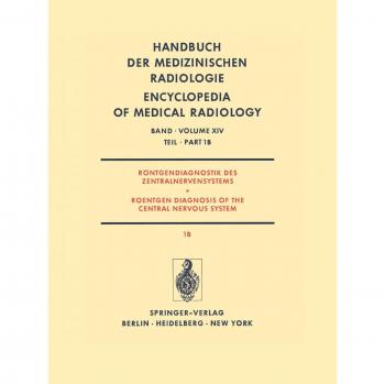 Ambrose, J.: Röntgendiagnostik des Zentralnervensystems Teil 1B Roentgen Diagnosis of the Central Nervous System Part 1B