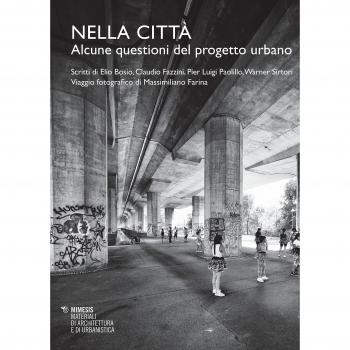 Nella città. Alcune questioni del progetto urbano