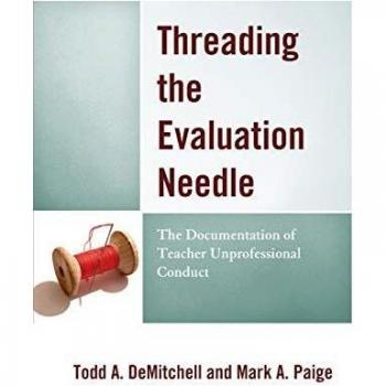 Threading the Evaluation Needle: The Documentation of Teacher Unprofessional Conduct