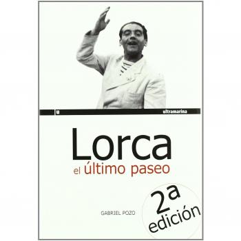 Lorca, el último paseo.