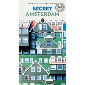 Eys, Marjolijn van: Secret Amsterdam