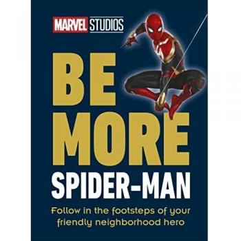 Marvel Studios Be More Spider-Man