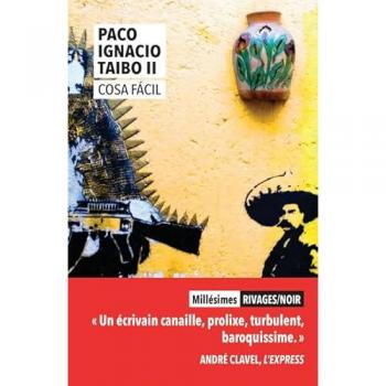 Paco Ignacio II Taibo Cosa Facil