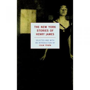 The New York Stories of Henry James (New York Review Books Classics)