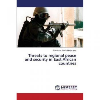 Threats to regional peace and security in East African countries