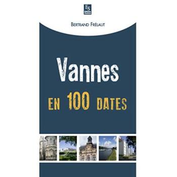Vannes en 100 dates