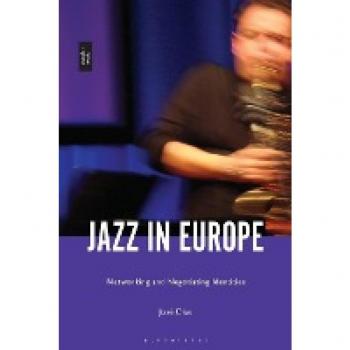 Jazz in Europe: Networking and Negotiating Identities
