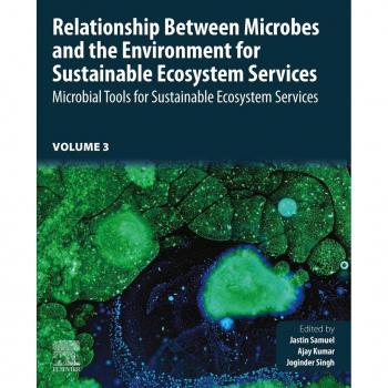 Vitalsource Technologies, Inc. Relationship Between Microbes and the Environment for Sustainable Ecosystem Services, Volume 3