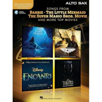Songs from Barbie, The Little Mermaid : The Super Mario Bros. Movie, and More Top Movies for Alto Sax