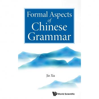 Formal aspects of chinese grammar hardcover
