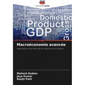 Macroéconomie avancée: Applications aux théories du revenu et de l'emploi