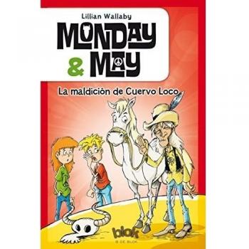 Monday & May 4. La maldición de cuervo loco (Tapa blanda).