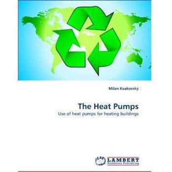 The Heat Pumps: Use of heat pumps for heating buildings