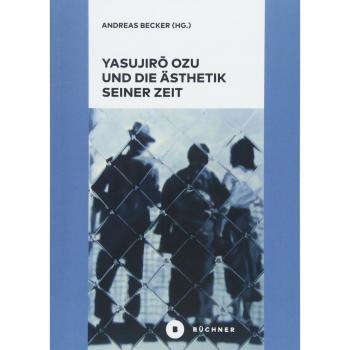 Yasujirō Ozu und die Ästhetik seiner Zeit