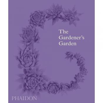 The Gardener's Garden: Midi Format,Toby Musgrave, Ruth Chivers, Madison Cox
