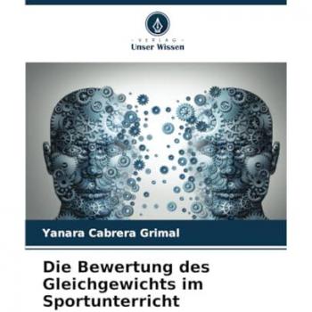 Cabrera Grimal, Yanara: Die Bewertung des Gleichgewichts im Sportunterricht