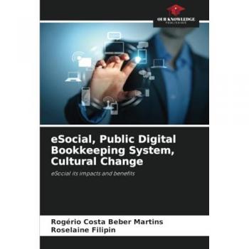 Costa Beber Martins, Rogério: eSocial, Public Digital Bookkeeping System, Cultural Change