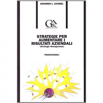 Strategie per aumentare i risultati aziendali (Strategic management)