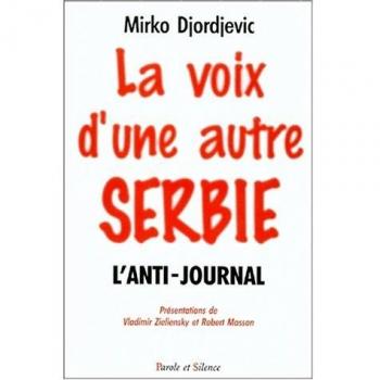Voix d une autre serbie