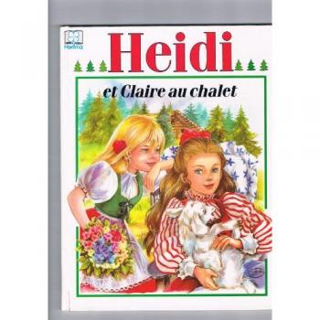 Heïdi et Claire au chalet