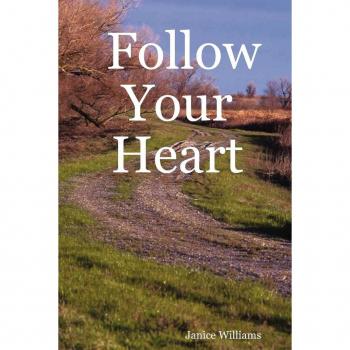 Williams, Janice: Follow Your Heart
