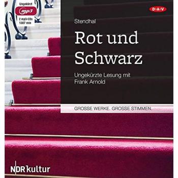 Stendhal Rot Und Schwarz: Ungekürzte Lesung Mit Frank Arnold (2 Mp3-Cds)