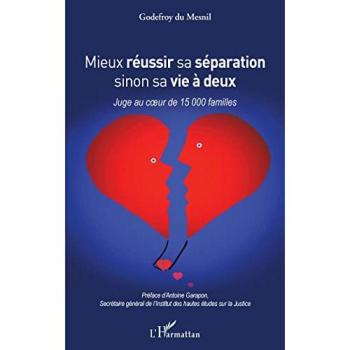 Mieux réussir sa séparation sinon sa vie à deux